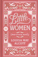 Little Women and Other Novels цена и информация | Фантастика, фэнтези | pigu.lt