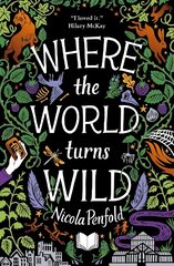 Where The World Turns Wild цена и информация | Книги для подростков  | pigu.lt