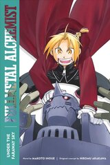 Fullmetal Alchemist: Under the Faraway Sky: Second Edition kaina ir informacija | Fantastinės, mistinės knygos | pigu.lt