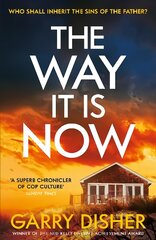 Way It Is Now: a totally gripping and unputdownable Australian crime thriller Main цена и информация | Фантастика, фэнтези | pigu.lt