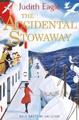 Accidental Stowaway: 'A rollicking, salty, breath of fresh air.' Hilary McKay Main kaina ir informacija | Knygos paaugliams ir jaunimui | pigu.lt