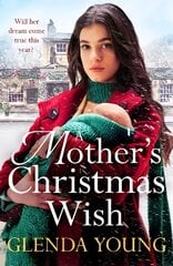 Mother's Christmas Wish: A heartwarming festive saga of family, love and sacrifice kaina ir informacija | Fantastinės, mistinės knygos | pigu.lt