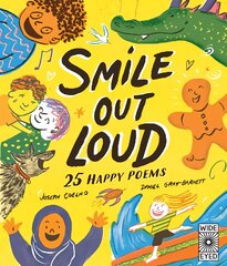 Smile Out Loud: 25 Happy Poems цена и информация | Книги для подростков и молодежи | pigu.lt