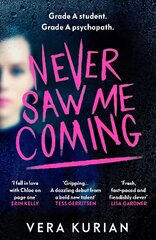 Never Saw Me Coming: 'Impossible to put down' Louise O'Neill, author of Idol kaina ir informacija | Fantastinės, mistinės knygos | pigu.lt