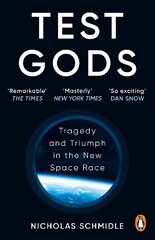 Test Gods: Tragedy and Triumph in the New Space Race цена и информация | Книги о питании и здоровом образе жизни | pigu.lt