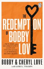 Redemption of Bobby Love: The Humans of New York Instagram Sensation kaina ir informacija | Biografijos, autobiografijos, memuarai | pigu.lt