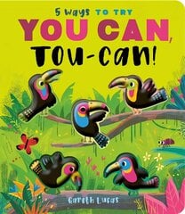 You Can, Toucan! цена и информация | Книги для самых маленьких | pigu.lt