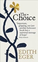 Choice: A true story of hope цена и информация | Биографии, автобиографии, мемуары | pigu.lt