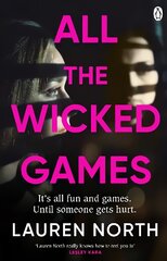 All the Wicked Games: A tense and addictive thriller about betrayal and revenge цена и информация | Фантастика, фэнтези | pigu.lt