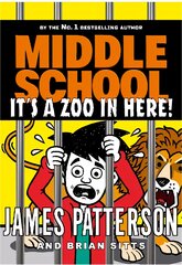 Middle School: It's a Zoo in Here: (Middle School 14) цена и информация | Книги для подростков и молодежи | pigu.lt