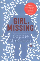 Girl, Missing: The top-ten bestselling thriller 10th anniversary edition цена и информация | Книги для подростков  | pigu.lt