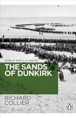 Sands of Dunkirk kaina ir informacija | Istorinės knygos | pigu.lt