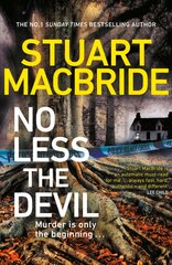 No Less The Devil: The unmissable new thriller from the No. 1 Sunday Times bestselling author of the Logan McRae series цена и информация | Фантастика, фэнтези | pigu.lt