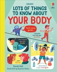 Lots of Things to Know About Your Body kaina ir informacija | Knygos paaugliams ir jaunimui | pigu.lt