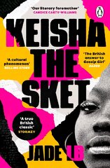 Keisha The Sket: 'A true British classic.' Stormzy kaina ir informacija | Fantastinės, mistinės knygos | pigu.lt