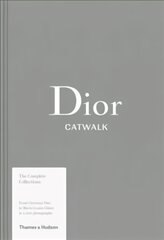 Dior Catwalk: The Complete Collections kaina ir informacija | Knygos apie meną | pigu.lt