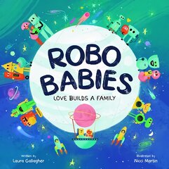 RoboBabies: Love Builds a Family цена и информация | Книги для малышей | pigu.lt