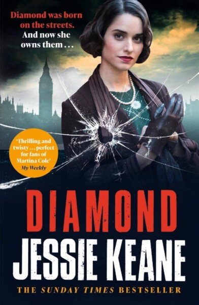Diamond: BEHIND EVERY STRONG WOMAN IS AN EPIC STORY: historical crime fiction at its most gripping kaina ir informacija | Fantastinės, mistinės knygos | pigu.lt