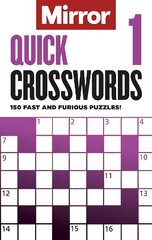 Mirror: Quick Crosswords 1: 150 fast and furious puzzles! kaina ir informacija | Knygos apie sveiką gyvenseną ir mitybą | pigu.lt