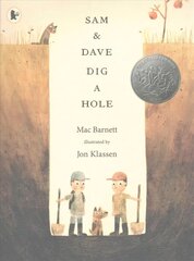 Sam and Dave Dig a Hole цена и информация | Книги для малышей | pigu.lt