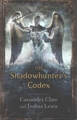 Shadowhunter's Codex kaina ir informacija | Knygos paaugliams ir jaunimui | pigu.lt