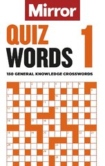 Mirror: Quizwords 1: 150 general knowledge crosswords from the pages of your favourite newspaper kaina ir informacija | Knygos apie sveiką gyvenseną ir mitybą | pigu.lt