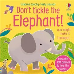 Don't Tickle the Elephant! kaina ir informacija | Knygos mažiesiems | pigu.lt