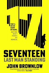 Seventeen: Last Man Standing. The most intense and thrilling read of 2022, for fans of Jason Bourne and James Bond цена и информация | Фантастика, фэнтези | pigu.lt