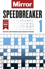 Mirror: Speedbreaker 1: 200 fast and furious code-cracking puzzles from the pages of your favourite newspaper kaina ir informacija | Knygos apie sveiką gyvenseną ir mitybą | pigu.lt