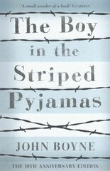 Boy in the Striped Pyjamas: re-issue цена и информация | Книги для подростков и молодежи | pigu.lt