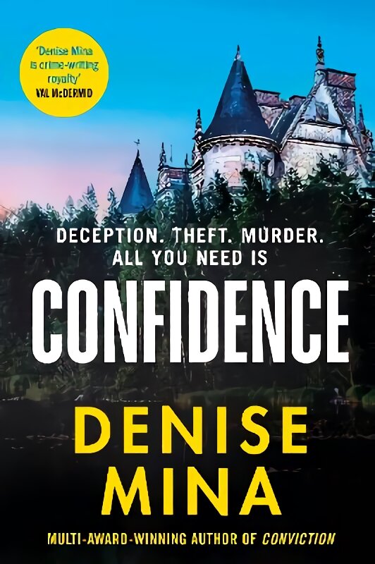 Confidence: A brand new escapist thriller from the award-winning author of Conviction цена и информация | Fantastinės, mistinės knygos | pigu.lt