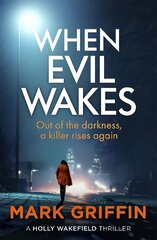 When Evil Wakes: The serial killer thriller that will have you hooked цена и информация | Фантастика, фэнтези | pigu.lt