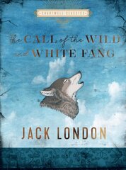 Call of the Wild and White Fang kaina ir informacija | Fantastinės, mistinės knygos | pigu.lt