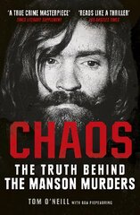 Chaos: The Truth Behind the Manson Murders kaina ir informacija | Biografijos, autobiografijos, memuarai | pigu.lt