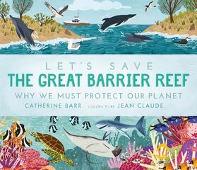 Let's Save the Great Barrier Reef: Why we must protect our planet цена и информация | Книги для подростков  | pigu.lt