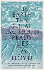 Earth, Thy Great Exchequer, Ready Lies: Winner of the BBC National Short Story Award цена и информация | Фантастика, фэнтези | pigu.lt