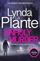 Unholy Murder: The edge-of-your-seat Sunday Times bestselling crime thriller цена и информация | Фантастика, фэнтези | pigu.lt