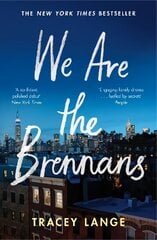 We Are the Brennans kaina ir informacija | Fantastinės, mistinės knygos | pigu.lt