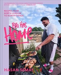 Big Has HOME: Recipes from North London to North Cyprus kaina ir informacija | Receptų knygos | pigu.lt