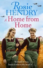 Home from Home: the most heart-warming wartime story from the author of THE MOTHER'S DAY CLUB цена и информация | Фантастика, фэнтези | pigu.lt