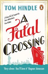 Fatal Crossing: Agatha Christie meets Titanic in this unputdownable mystery kaina ir informacija | Fantastinės, mistinės knygos | pigu.lt