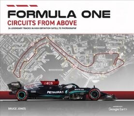 Formula One Circuits from Above 2022 2022 цена и информация | Книги о питании и здоровом образе жизни | pigu.lt