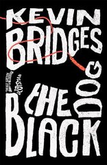 Black Dog: The brilliant debut novel from one of Britain's most-loved comedians kaina ir informacija | Fantastinės, mistinės knygos | pigu.lt