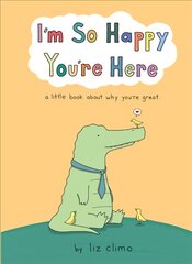 I'm So Happy You're Here kaina ir informacija | Fantastinės, mistinės knygos | pigu.lt