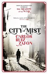 City of Mist: The last book by the bestselling author of The Shadow of the Wind kaina ir informacija | Fantastinės, mistinės knygos | pigu.lt