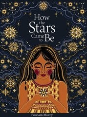 How the Stars Came to Be (Deluxe Edition) Special edition цена и информация | Книги для самых маленьких | pigu.lt