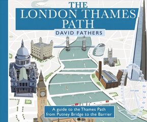 London Thames Path: updated edition Revised Edition цена и информация | Путеводители, путешествия | pigu.lt