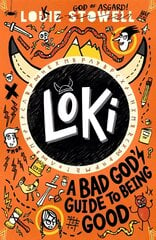 Loki: A Bad God's Guide to Being Good цена и информация | Книги для подростков и молодежи | pigu.lt