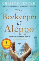 Beekeeper of Aleppo: The must-read million copy bestseller цена и информация | Романы | pigu.lt