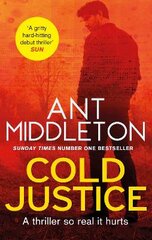 Cold Justice: The Sunday Times bestselling thriller цена и информация | Фантастика, фэнтези | pigu.lt